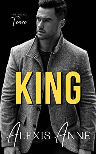 King: A World of Tease Novel