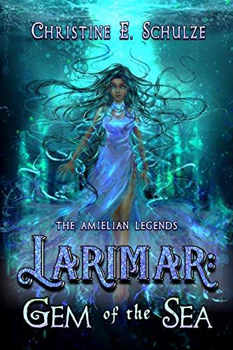 Larimar: Gem of the Sea: A Short Fantasy Adventure on the High Seas