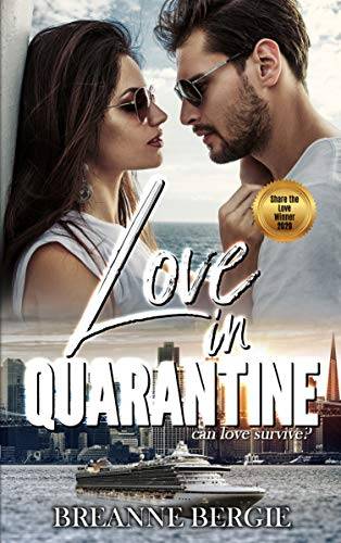 Love in Quarantine: A Pandemic Romantic Suspense