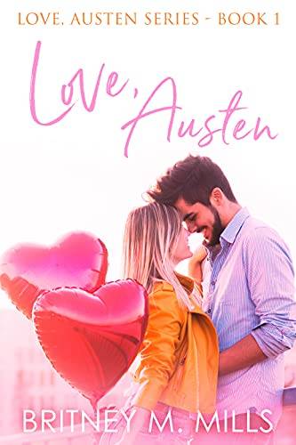 Love, Austen: A Fake Relationship Romance