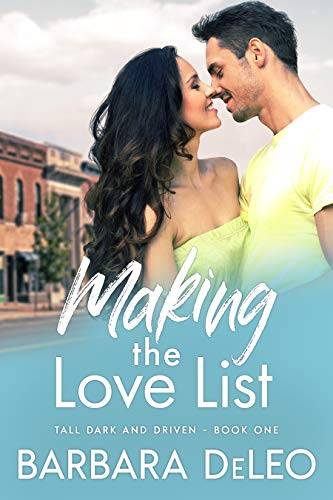 Making the Love List: A sweet, small town, older brother's best friend romance