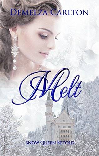 Melt: Snow Queen Retold (Romance a Medieval Fairytale)