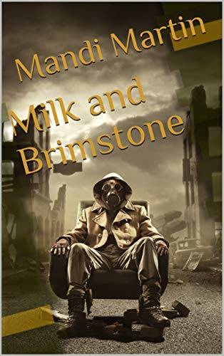 Milk and Brimstone