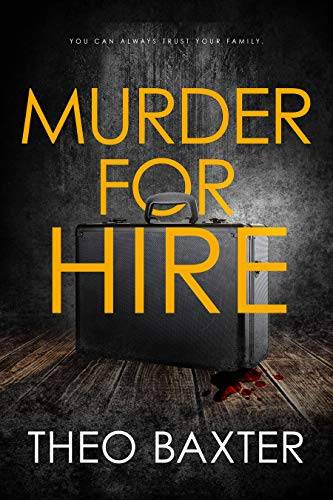 Murder For Hire: A Psychological Thriller With A Twist You Won’t See Coming