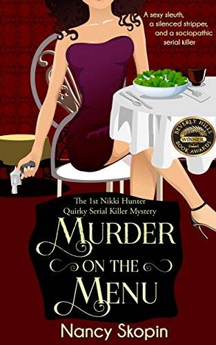 Murder On The Menu: The 1st Nikki Hunter Mystery (Nikki Hunter Mysteries)