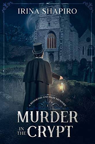 Murder in the Crypt: A Redmond and Haze Mystery Book 1 (Redmond and Haze Mysteries)