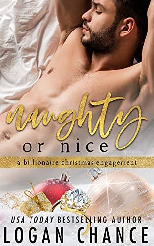 Naughty Or Nice: A Holiday Billionaire Fake Romance