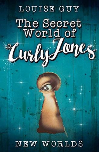 New Worlds: The Secret World of Curly Jones #1