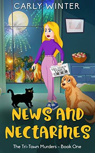 News and Nectarines: A small town cozy mystery