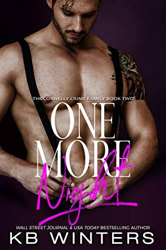 One More Night: A Dark Mafia Romance