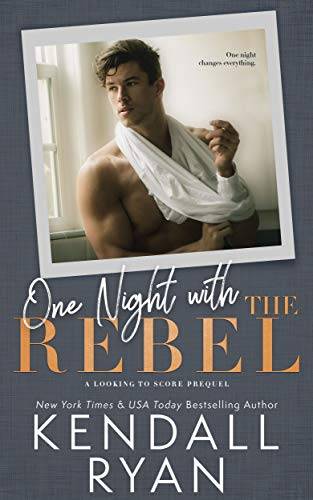 One Night with the Rebel (Looking to Score)