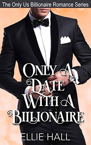 Only a Date with a Billionaire