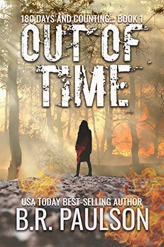 Out of Time: An Apocalyptic Survival Thriller