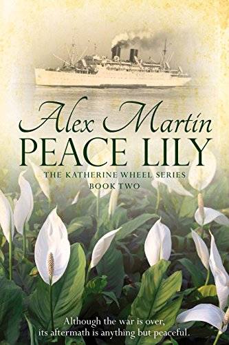 Peace Lily: Book Two in The Katherine Wheel Series