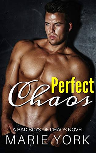 Perfect Chaos: A Best Friend's Sister Romance