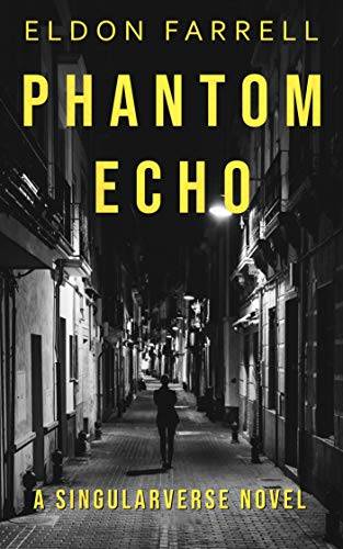 Phantom Echo: A Sci-Fi Thriller