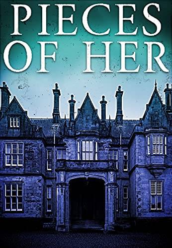 Pieces of Her: A Riveting Kidnapping Mystery
