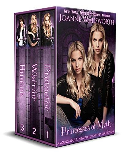 Princesses of Myth: A Young Adult / New Adult Fantasy Collection (Books 1, 2, & 2.5)
