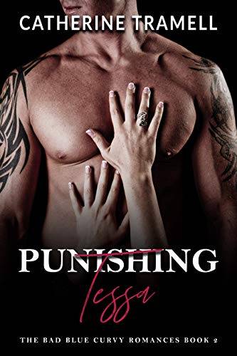 Punishing Tessa: The Bad Blue Curvy Romances Book 2