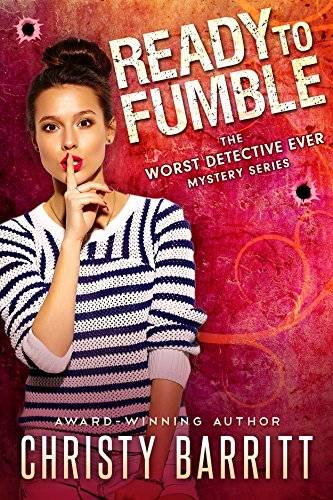 Ready to Fumble: a laugh-out-loud romantic mystery