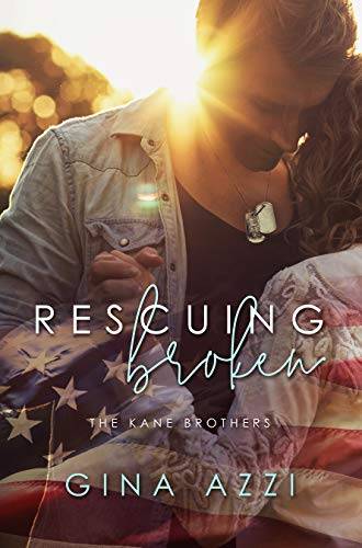 Rescuing Broken: A Military Romance