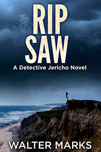 Rip Saw: A Detective Jericho Novel