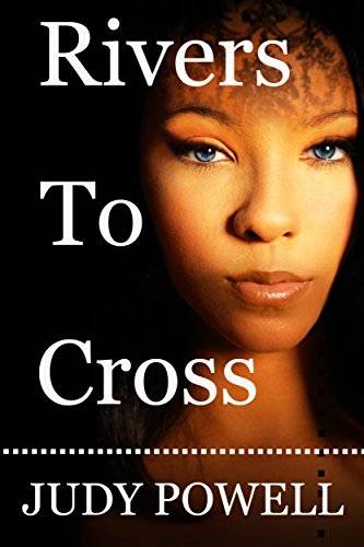 Rivers to Cross: Female Empowerment Book 1