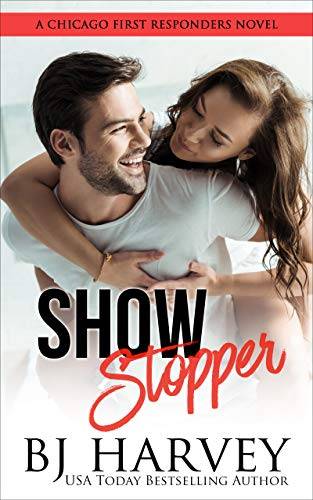 Show Stopper: A Knight in Charming Armor Firefighter Rom Com