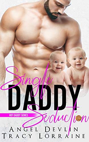 Single Daddy Seduction (a dad's best friend, boss/nanny forbidden romance)