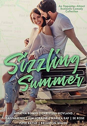 Sizzling Summer: An Opposites Attract Romantic Comedy Collection