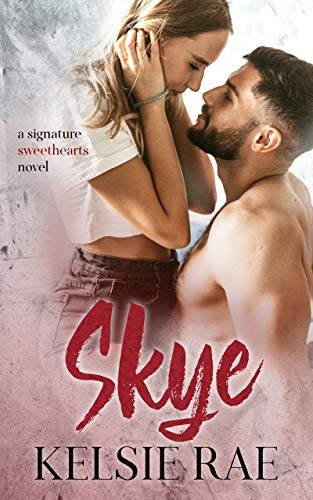 Skye: an enemies-to-lovers, marriage of convenience, and fake relationship stand alone romance (Signature Sweethearts)