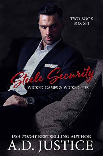 Steele Security Series Books 1 & 2: Wicked Games & Wicked Ties