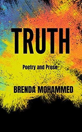 TRUTH: Poetry and Prose