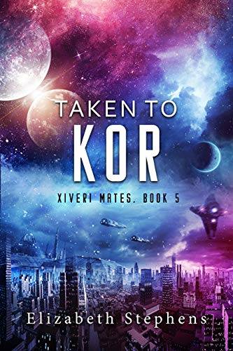Taken to Kor: A Space Pirate Romance