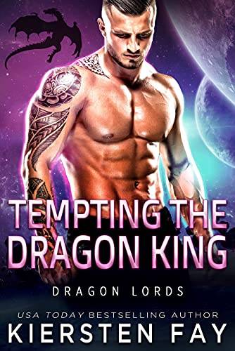 Tempting The Dragon King: A SciFi Dragon Shifter Romance