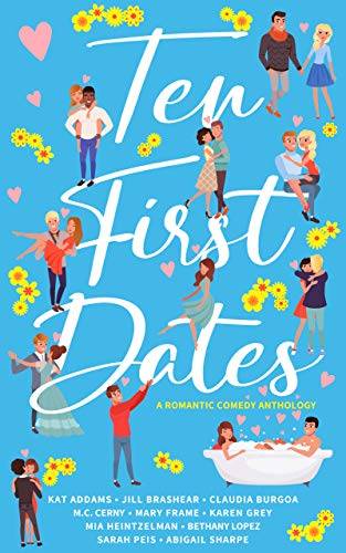 Ten First Dates: A romantic comedy anthology