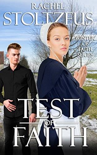 Test of Faith; An Amish Romance story