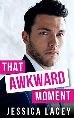 That Awkward Moment: A Workplace Romantic Comedy