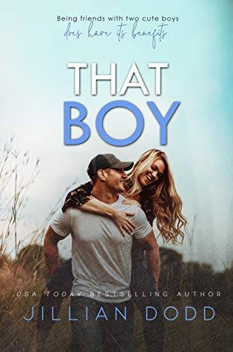 That Boy: A Small Town, Friends-to-Lovers Romance