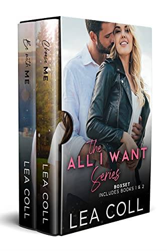 The All I Want Series (Books 1-2): A Small Town Romance Box Set