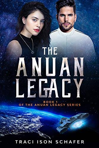 The Anuan Legacy: Book 1 of The Anuan Legacy Series