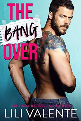 The Bangover: A Best Friend to Lovers Romance