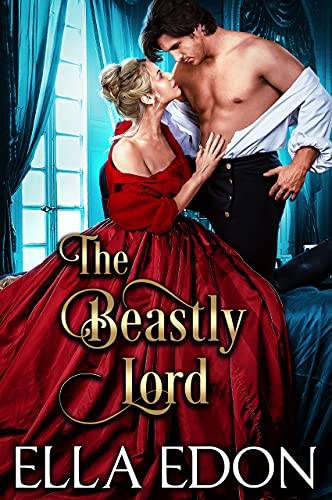 The Beastly Lord: Historical Regency Romance