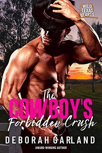 The Cowboy's Forbidden Crush: An Age-Gap Professor-Student Forbidden Romance