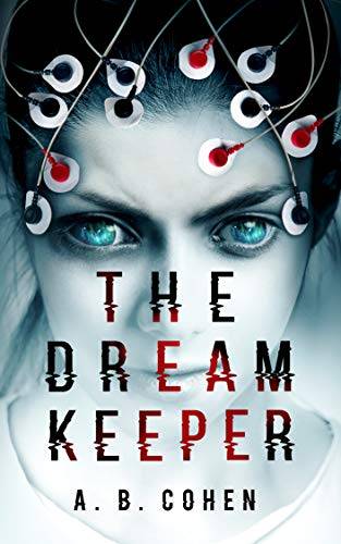 The Dream Keeper: A Supernatural Suspense Thriller Novel