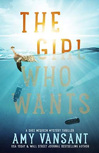 The Girl Who Wants: A Fast-Paced Mystery Thriller - Kindle Unlimited Suspense, Secrets and Twists
