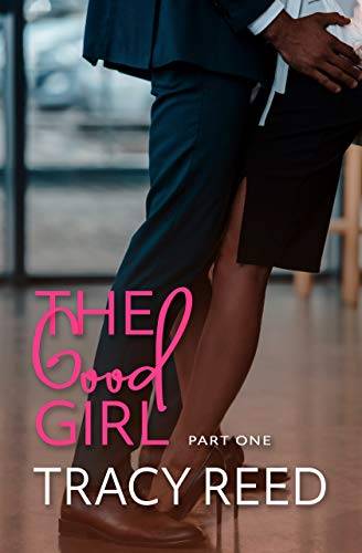 The Good Girl: Part One