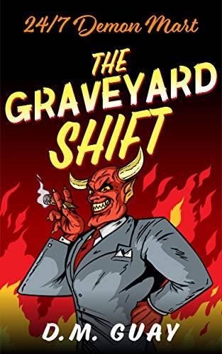 The Graveyard Shift: A Horror Comedy