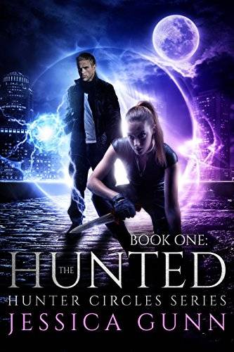 The Hunted: Hunter Circles Series Book One