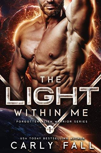The Light Within Me : (An Alien / Sc-Fi Romance)